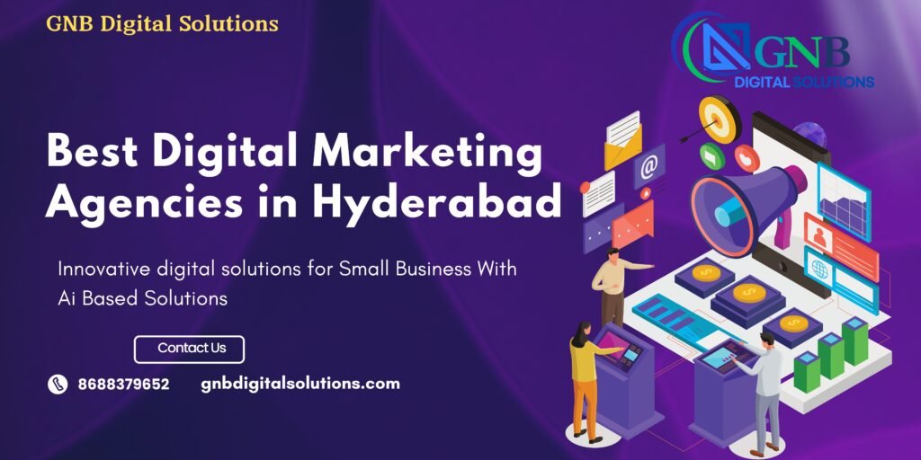 Best Digital Marketing Agencies in Hyderabad